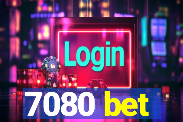 7080 bet